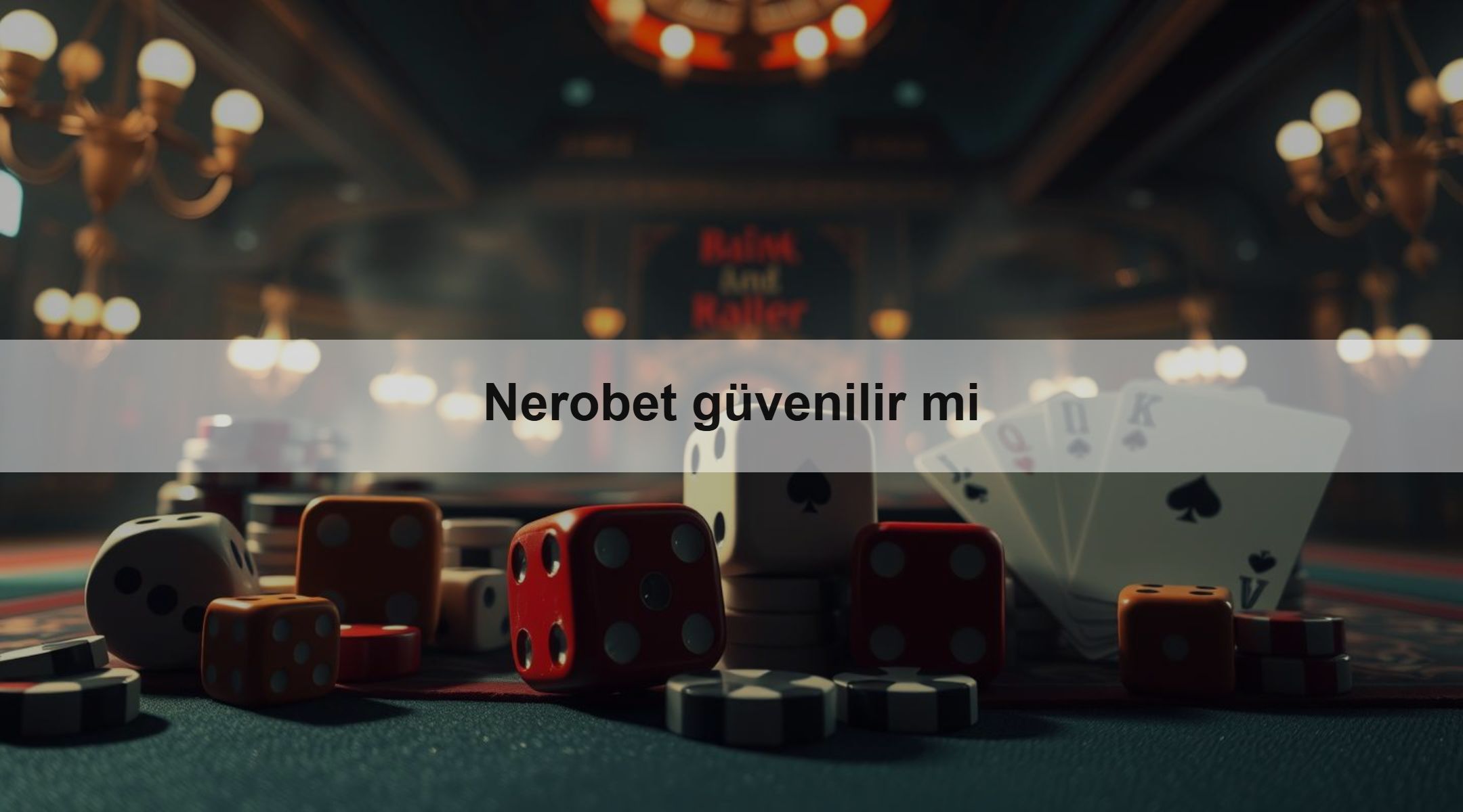 Nerobet güvenilir mi 1 Nerobet güvenilir mi